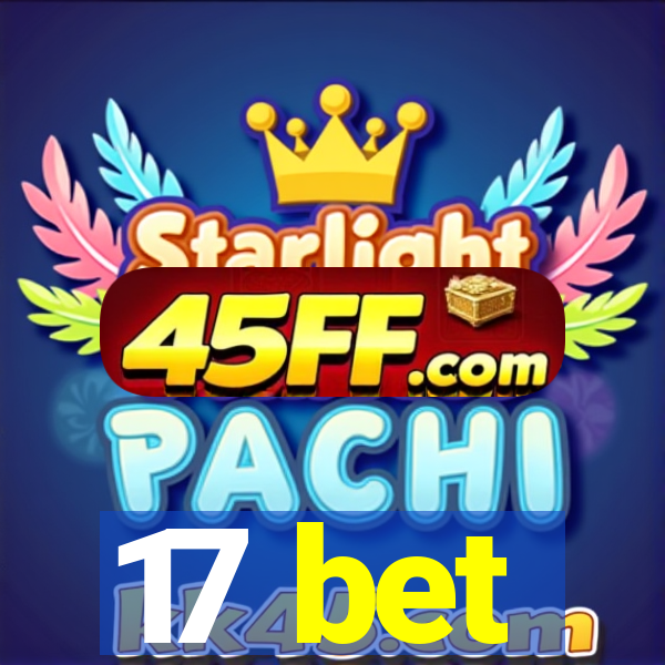 17 bet